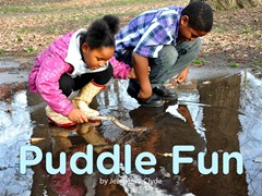 Puddle Fun