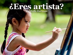 ¿Eres artista?