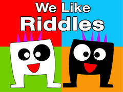 We Like Riddles
