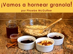 ¡Vamos a hornear granola!