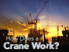 How Does a Crane Work?