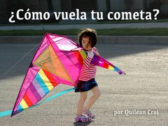 ¿Cómo vuela tu cometa?