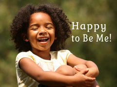 Happy to Be Me!