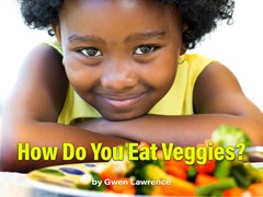 How Do You Eat Veggies?