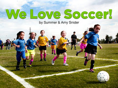 We Love Soccer!