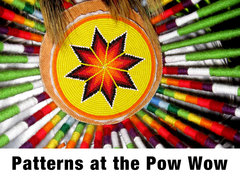 Patterns at the Pow Wow