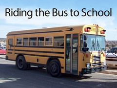 Riding the Bus to School