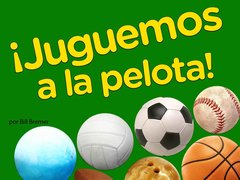 ¡Juguemos a la pelota!