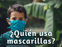 ¿Quién usa mascarillas?