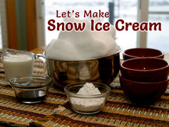 Let's Make Snow Ice Cream