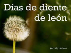 Días de diente de león