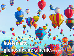 Vuelen alto, globos de aire caliente