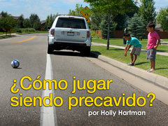 ¿Cómo jugar siendo precavido?