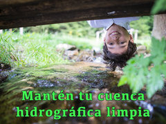 Mantén tu cuenca hidrográfica limpia