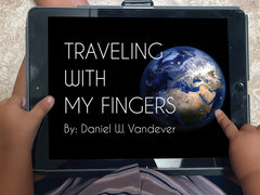 Traveling With My Fingers