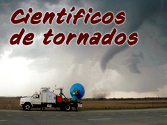 Científicos de tornados